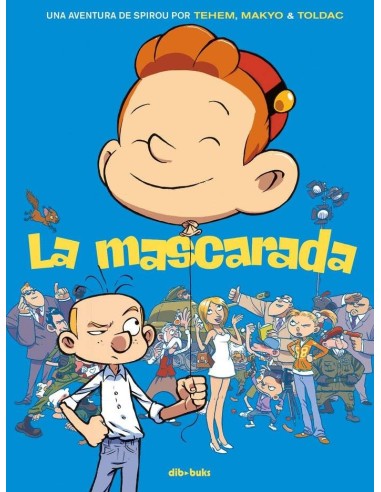 Spirou la Mascarada – Livre