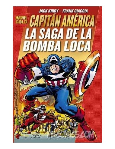 Capitan America.la Saga de la Bomba Loca – Comic