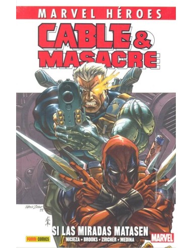 Cmh 87: Cable & Masacre 01. Si las Miradas Matasen – Comic
