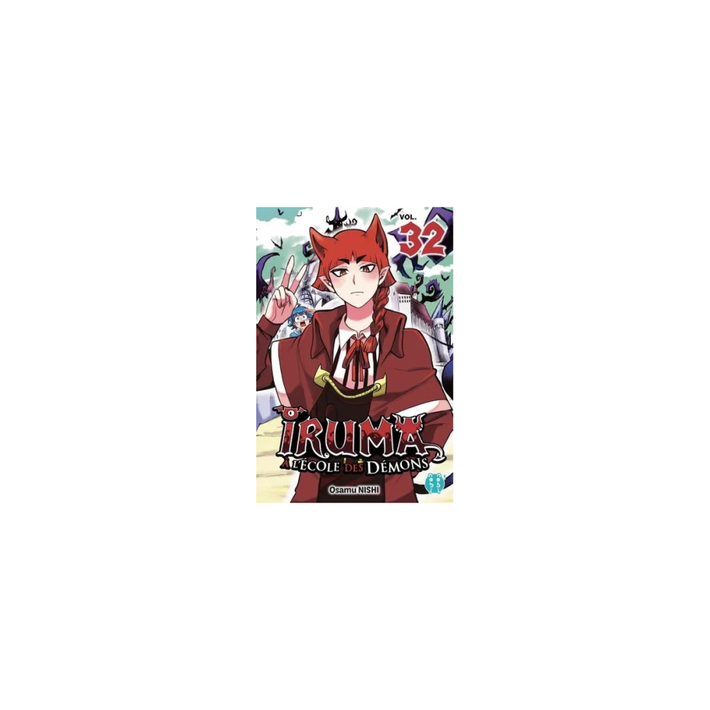 IRUMA A L'ECOLE DES DEMONS - Tome 32
