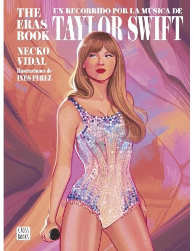 The Eras Book Un Recorrido Por la Musica de Taylor Swift – Livre