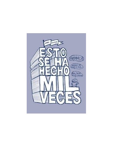 Esto Se Ha Hecho Mil Veces – Livre