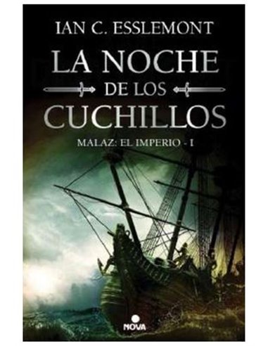 La Noche de los Cuchillos (malaz: el Imperio 01)