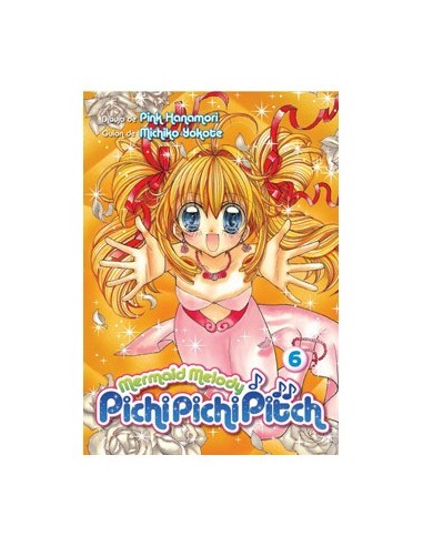 Mermaid Melody Pichi Pichi Pitch – Tome 6