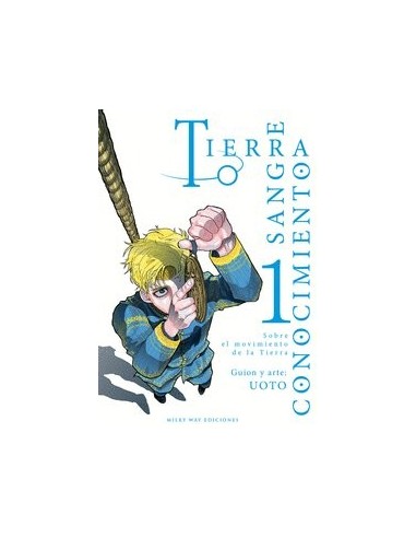 Tierra Sangre Conocimiento – Tome 1