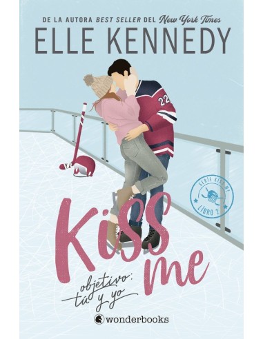 Objetivo Tu y Yo Kissme – Tome 2