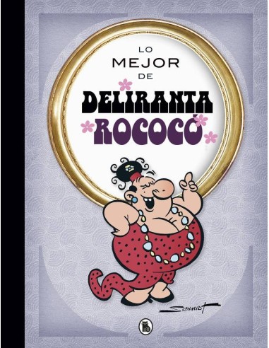 Lo Mejor de Deliranta Rococo