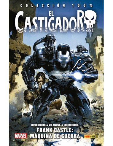 El Castigador 04. Frank Castle: Maquina de Guerra