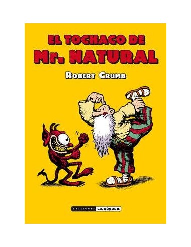 El Tochaco de Mr. Natural – Livre
