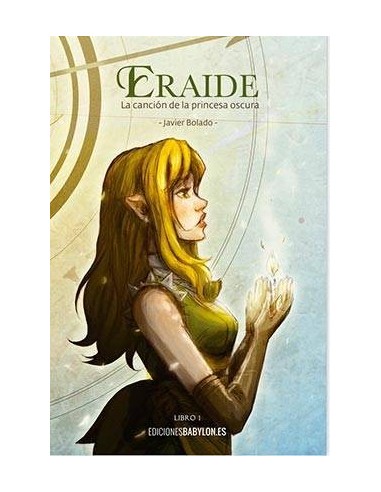 Eraide. la Cancion de la Princesa Oscura