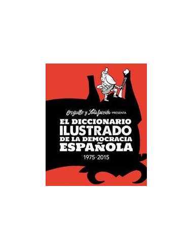Diccionario Ilustrado de la Democracia Española,el 2ªed – Livre