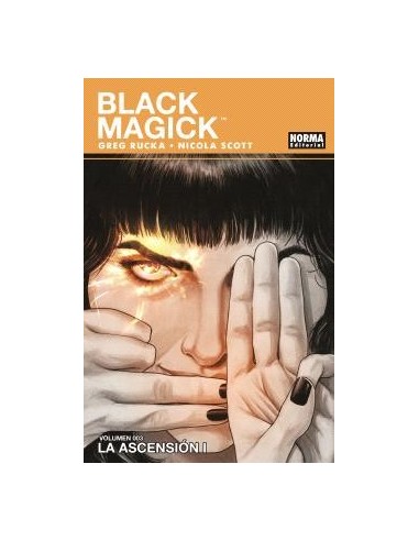 Black Magick 03. la Ascensión – Tome 1
