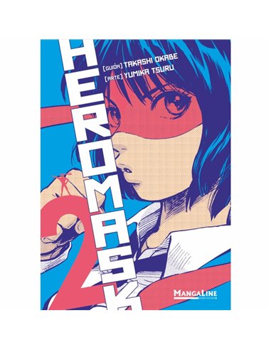 Hero Mask – Tome 2