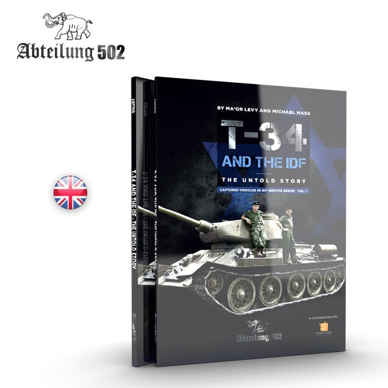 T-34 ET Tsahal L'HISTOIRE INÉCRITE (MICHAEL MASS / MA'OR LEVY)