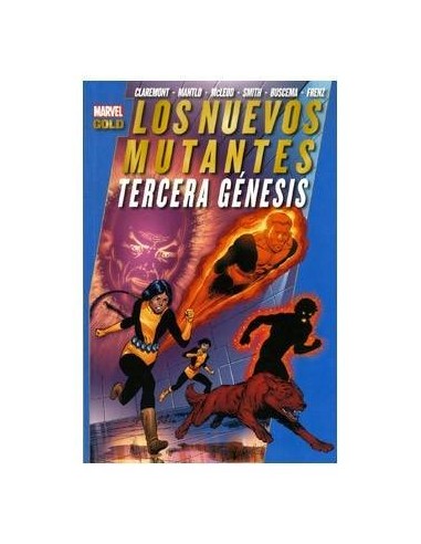 Los Nuevos Mutantes. Tercera Genesis (marvel Gold) – Comic