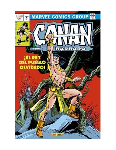 Conan el Barbaro: la Etapa MARVEL Original 05. ¡el Rey del Pueblo Olvidado! – Comic