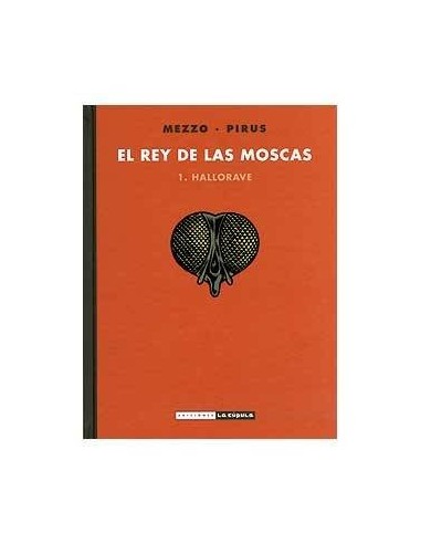 El Rey de las Moscas 01. Hallorave