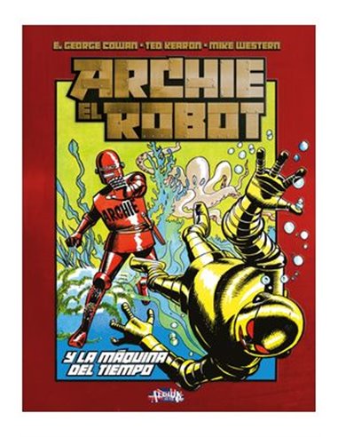 Archie el Robot y la Maquina del Tiempo