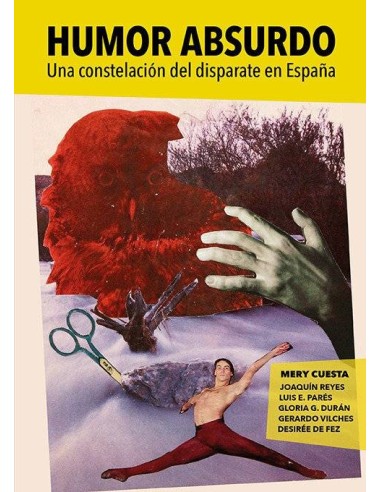 Humor Absurdo. Una Constelación del Disparate en España – Livre