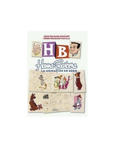 Hanna-barbera, la Animacion en Serie