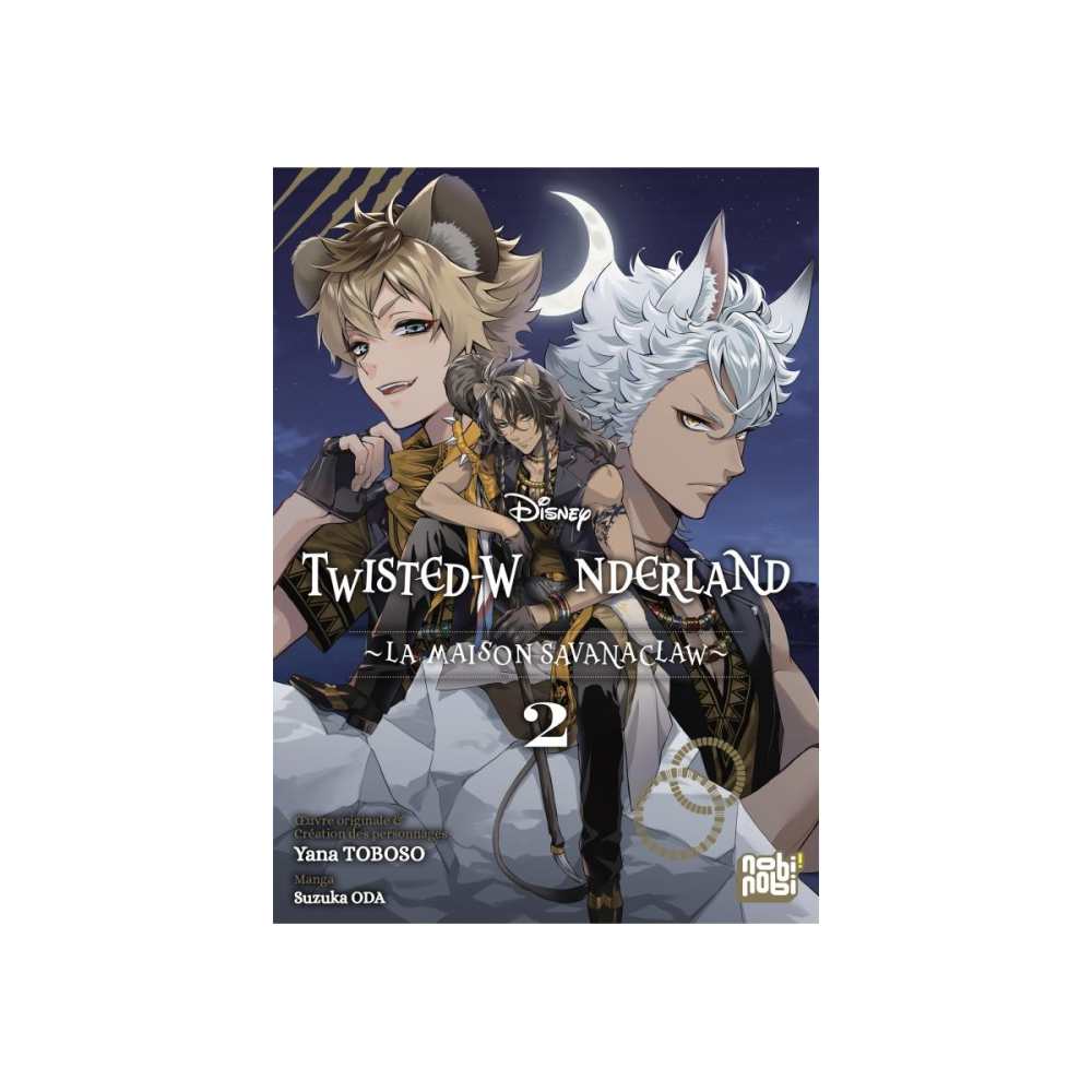 DISNEY TWISTED WONDERLAND - SAVANACLAW - Tome 2