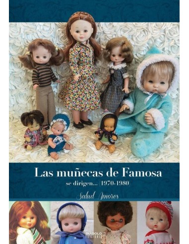 Muñecas de Famosa Se Dirigen 1970 1980,las