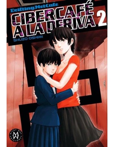 Cibercafe a la Deriva – Tome 2
