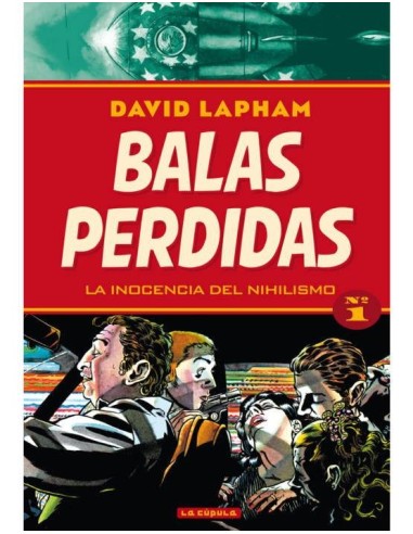 Balas Perdidas 01. la Inocencia del Nihilismo