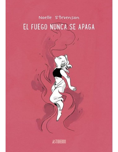 El Fuego Nunca Se Apaga – Livre