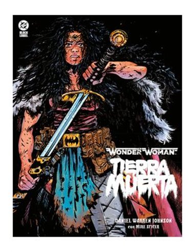 DC Black Label. Wonder Woman Tierra Muerta – Comic