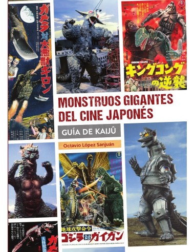Monstruos Gigantes del Cine Japones Guia de Kaiju – Livre