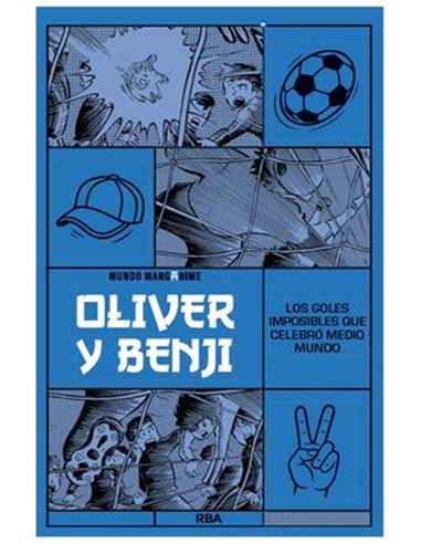 Manganime 07. Oliver y Benji. los Goles Imposibles Que Celebro Medio Mundo – Manga