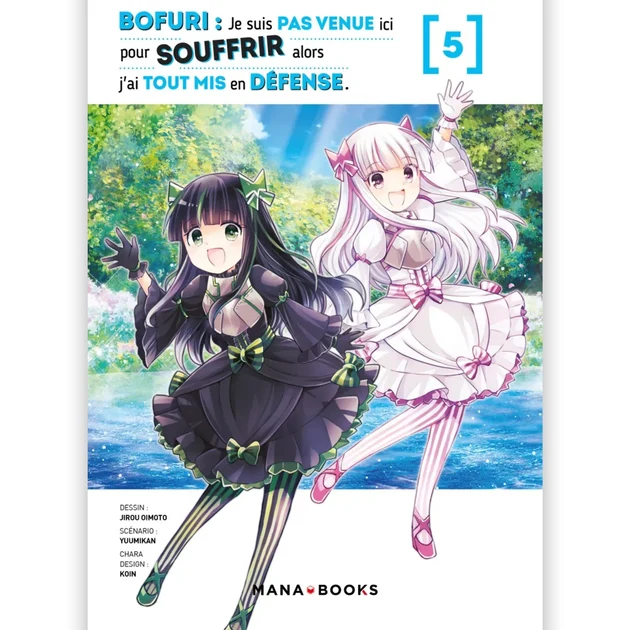 Bofuri : Je Suis Pas Venue Ici Pour Souffrir Alors J'ai Tout Mis En Défense - Tome 05