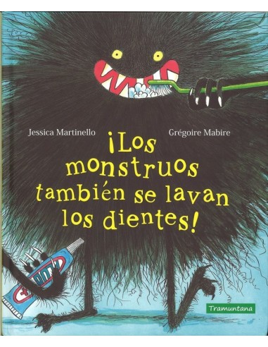 Los Monstruos Tambien Se Lavan los Dientes – Livre