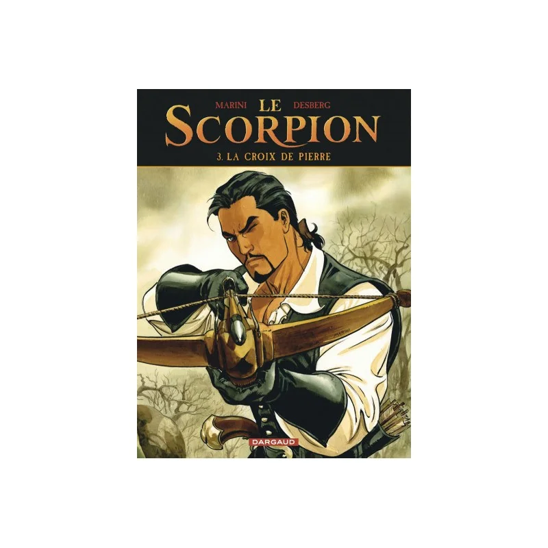 Le Scorpion Tome 3