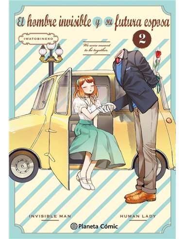 El Hombre Invisible y Su Futura Esposa – Tome 2