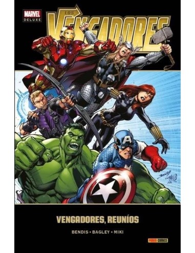 Los Vengadores 06: Vengadores,reunios(marvel Deluxe) – Comic