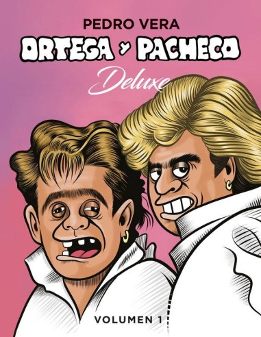 Ortega y Pacheco Deluxe Vol 1 – 2ªed
