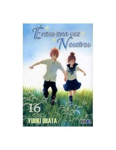 Erase Una Vez Nosotros 16(ultimo Libro) – Comic