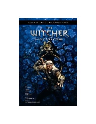 The Witcher de Andrzej Sapkowski: el Último Deseo 1. la Semilla de la Verdad