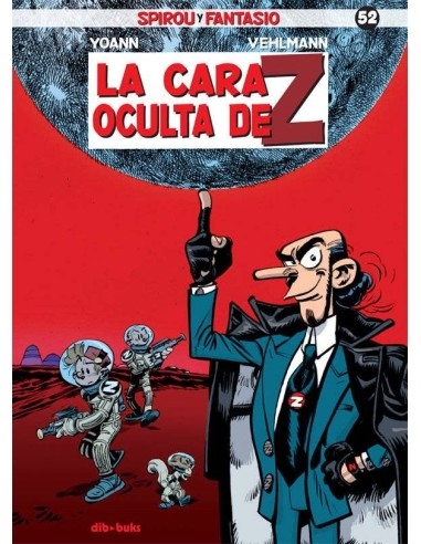 Spirou y Fantasio 52 la Cara Oculta de Z