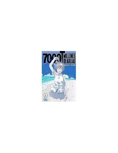 7000 Millones de Agujas – Tome 2