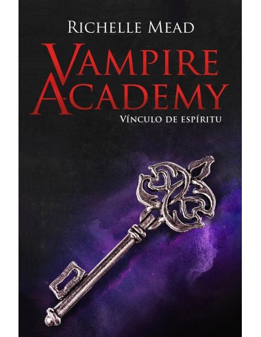Vampire Academy Vinculo de Espiritu Vampire Academy – Tome 5