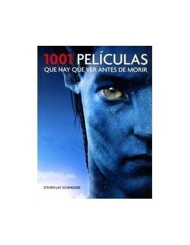 1001 Peliculas Que Hay Que Ver Antes de Morir – Livre