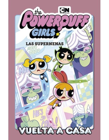 Las Supernenas 01: Vuelta a Casa