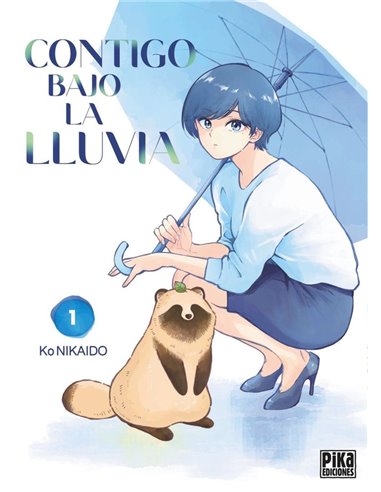 Contigo Bajo la Lluvia – Tome 1