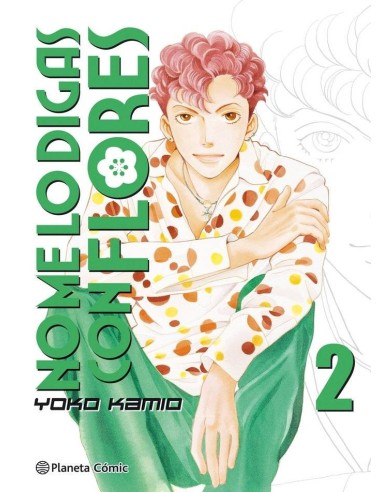 No Me Lo Digas con Flores – Tome 2
