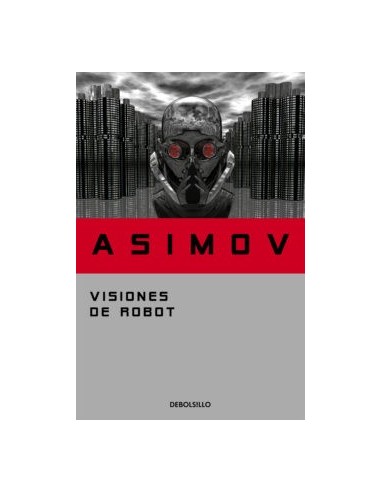 Asimov. Visiones de Robot – Livre