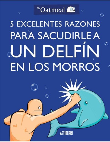 5 Excelentes Razones Para Sacudirle a Un Delfin en los Morr – Livre