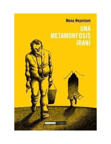 Una Metamorfosis Irani